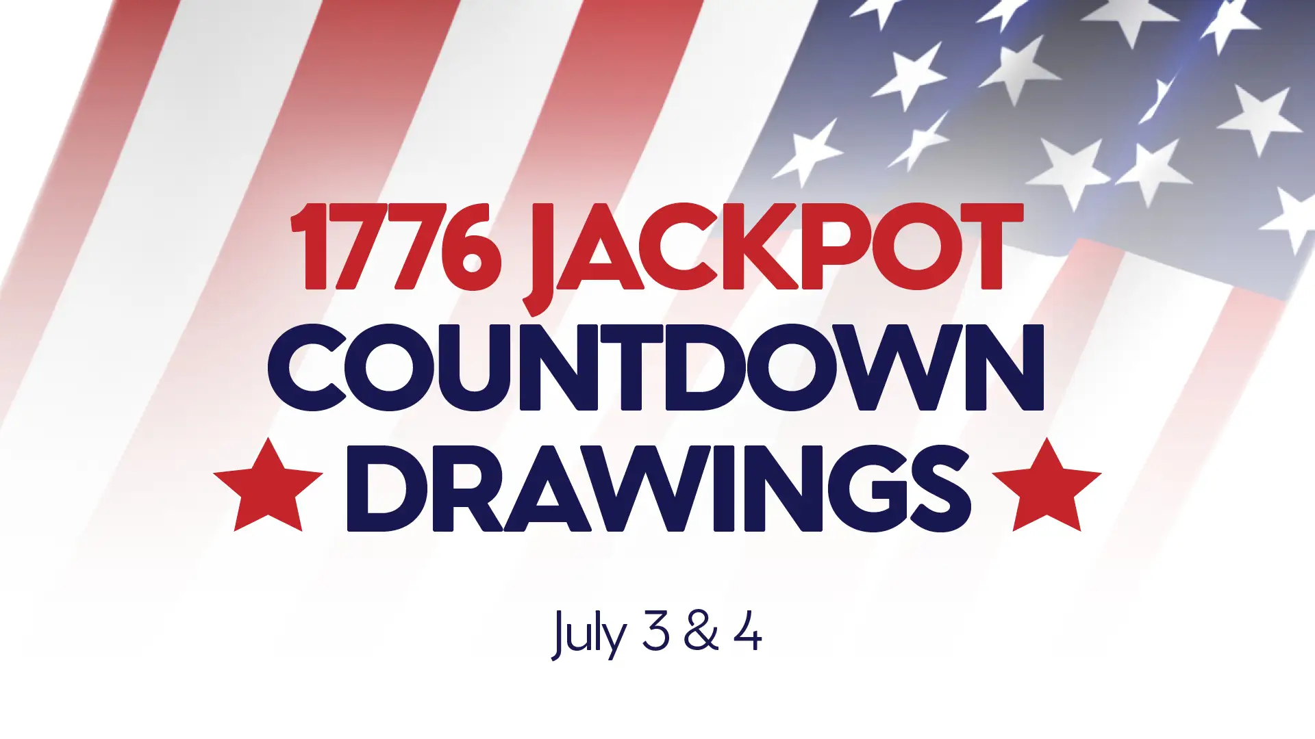 1776 jackpot countdown drawings