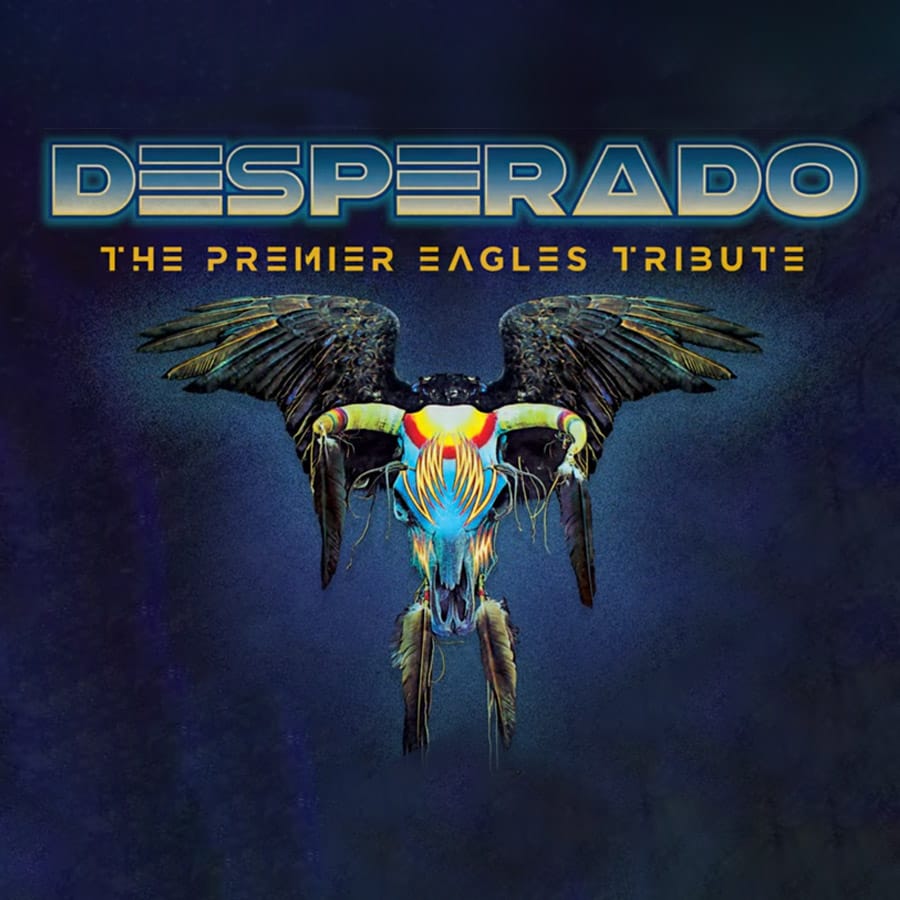 Desperado tribute to the eagles